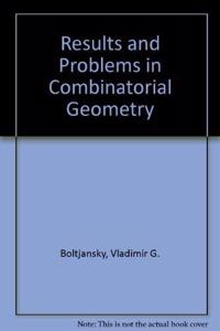 Results and Problems in Combinatorial Geometry