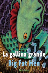 Big Fat Hen/La Gallina Grande