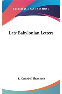 Late Babylonian Letters