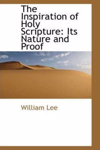 The Inspiration of Holy Scripture