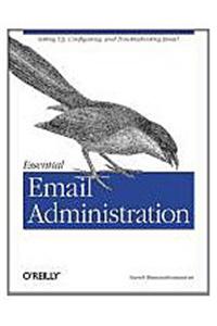 Essential Email Administration