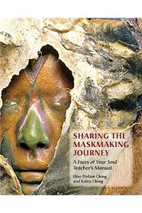 Sharing the Maskmaking Journey