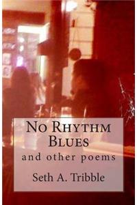 No Rhythm Blues