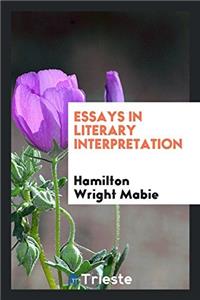 Essays in Literary Interpretation