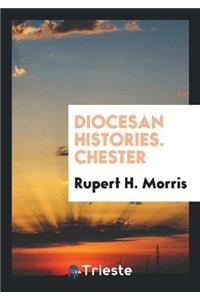 Diocesan Histories. Chester