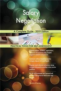 Salary Negotiation A Complete Guide - 2019 Edition