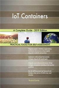 IoT Containers A Complete Guide - 2019 Edition