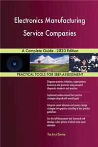 Electronics Manufacturing Service Companies A Complete Guide - 2020 Edition