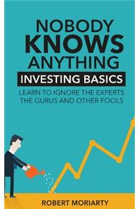 Nobody Knows Anything