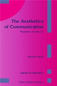 Aesthetics of Communication