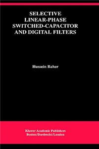 Selective Linear-Phase Switched-Capacitor and Digital Filters
