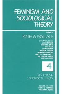 Feminism and Sociological Theory
