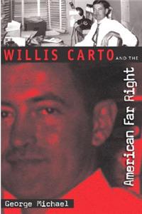 Willis Carto and the American Far Right