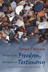 Writing As Freedom, Writing As Testimony
