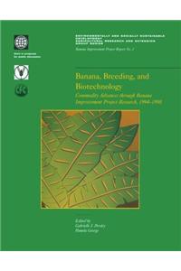 Banana, Breeding and Biotechnology
