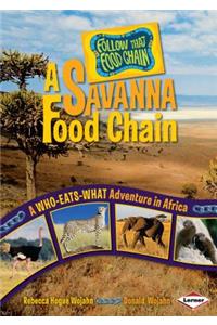 A Savanna Food Chain: A Who-Eats-What Adventure in Africa