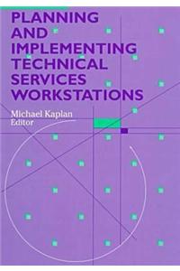 Planning and Implementing Technical Services Workstations