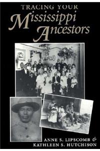 Tracing Your Mississippi Ancestors