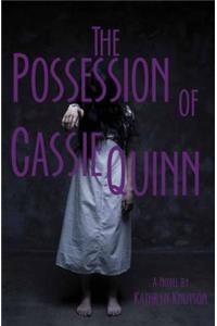 The Possession of Cassie Quinn