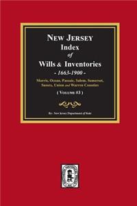 New Jersey Index of Wills and Inventories, 1663-1900. (Volume #3)