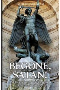 Begone Satan