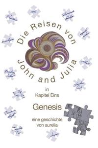 Die Reisen von John und Julia in Kapitel Eins