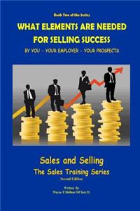 What Elements Are Needed for Selling Success