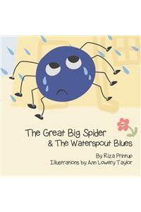 The Great Big Spider & The Waterspout Blues