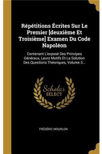 Répétitions Écrites Sur Le Premier [deuxième Et Troisième] Examen Du Code Napoléon