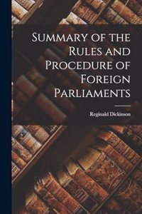 Summary of the Rules and Procedure of Foreign Parliaments