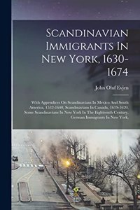 Scandinavian Immigrants In New York, 1630-1674