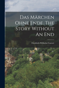 Das Märchen ohne Ende. The Story Without An End