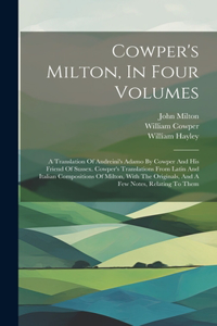 Cowper's Milton, In Four Volumes