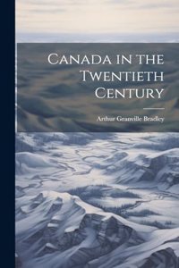 Canada in the Twentieth Century