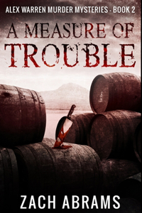 A Measure Of Trouble