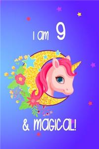 I Am 9 And Magical!
