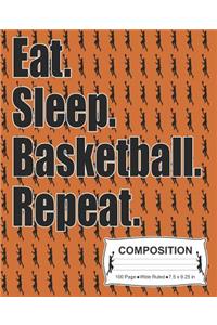Eat Sleep Basketball Repeat Composition