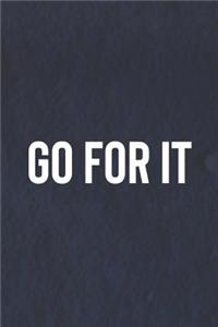Go For It