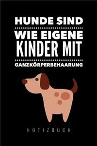 Hunde Sind Wie Eigene Kinder Mit Ganzkörperbehaarung