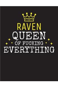 RAVEN - Queen Of Fucking Everything