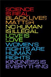 Science is Real Black Lives Matter Journal Notebook