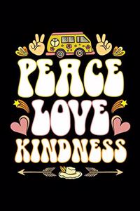 Peace Love Kindness