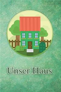 Unser Haus