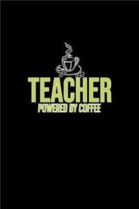 Teacher powered by coffee