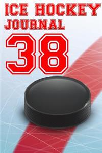 Ice Hockey Journal 38