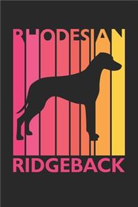Rhodesian Ridgeback Journal - Vintage Rhodesian Ridgeback Notebook - Gift for Rhodesian Ridgeback Lovers