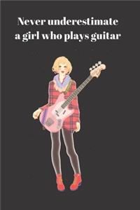 Never underestimate a girl who plays guitar