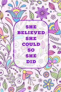 She Believed She Could So She Did