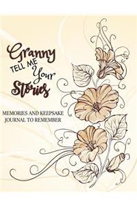 Granny Tell Me Your Stories