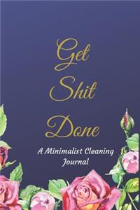 Get Shit Done